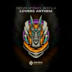 Denis Mysko, Abiola - Lovers Anthem