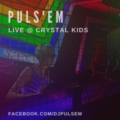 Puls'em @ Crystal Kids April 2022