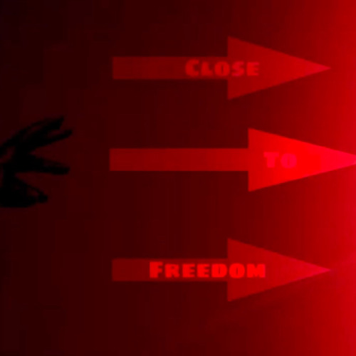 Close to Freedom (11.06.2024)