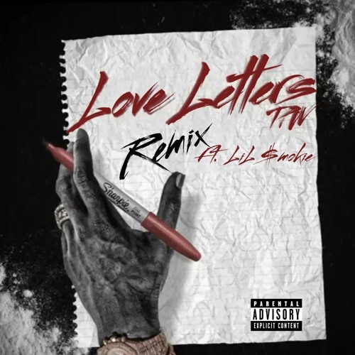 love letters REMIX ft L!L $mokey