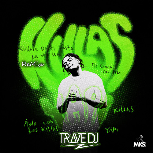 Yapi - KILLAS (Trave DJ Remix) FREE DOWNLOAD