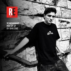 RE - TC Resident Mix EP 37 by BAR.ONE