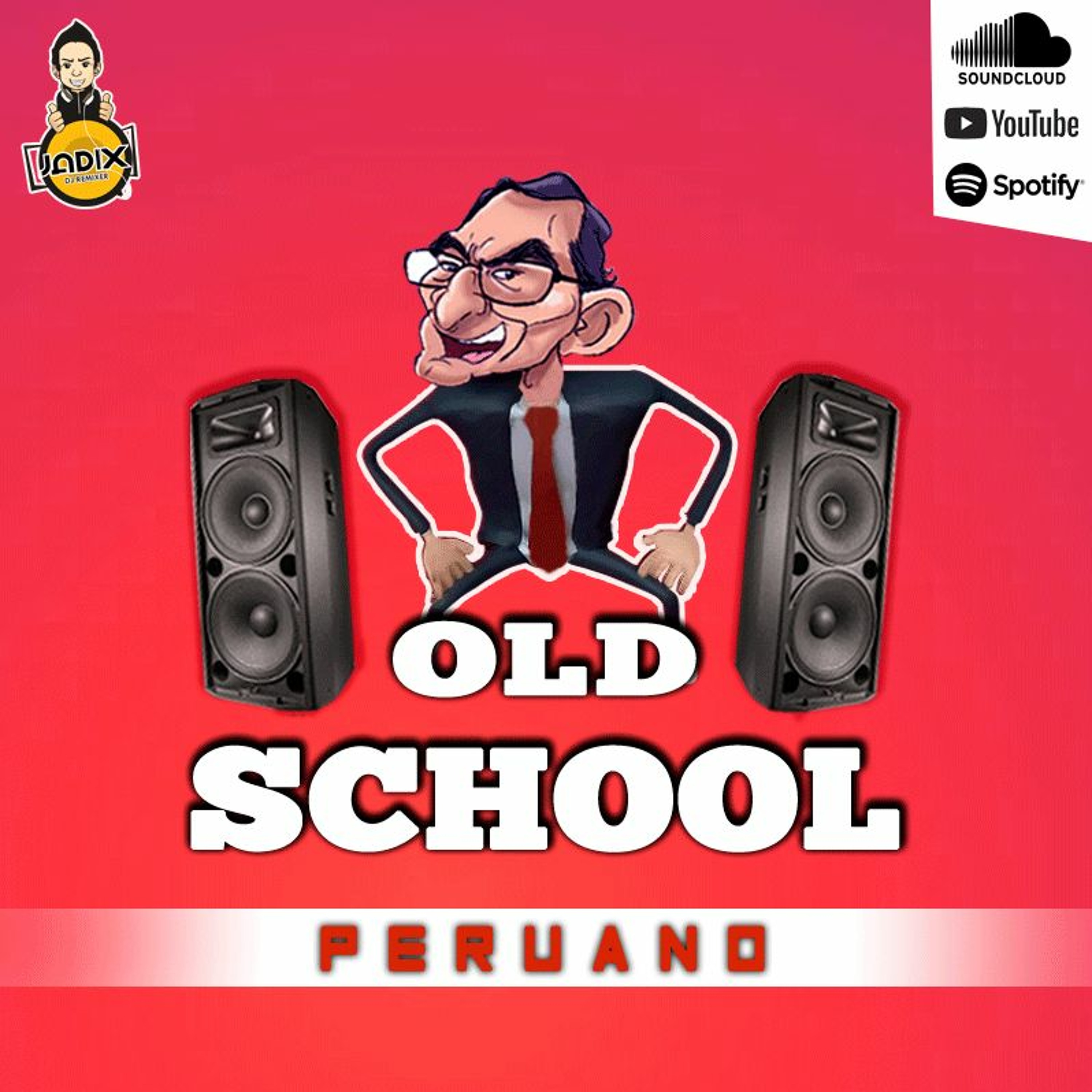 DJ JADIX - ESPECIAL GENEROS (Mix Reggaeton Old School Peruano) episode artwork