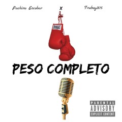 Pachino Escobar - Peso Completo feat. Trueboy (Audio Oficial)