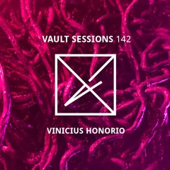 Vault Sessions #142 -  Vinicius Honorio
