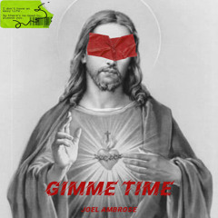 Gimme Time