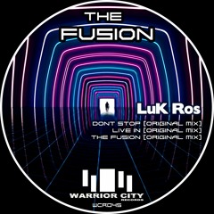 Luk Ros - Dont Stop (Original Mix)