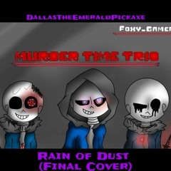 Murder Time Trio - Phase 1 - Rain of Dust (Final Cover)