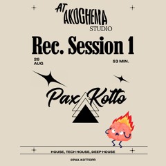 Rec Session 1 at Akochema Studio by PAX KOTTO