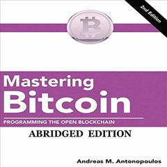 [Read] [EBOOK EPUB KINDLE PDF] Mastering Bitcoin: Programming the Open Blockchain by  Andreas M. Ant