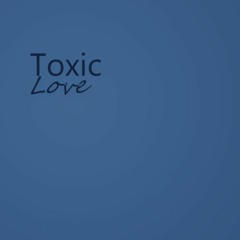 ToxicLove ft Kija