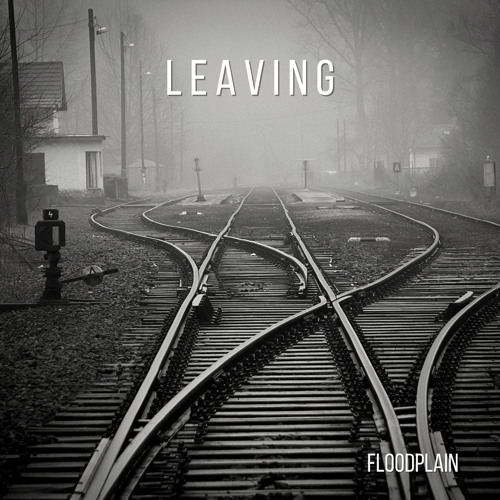 Leaving