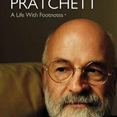 PDF Book Terry Pratchett: A Life With Footnotes: The Official Biography