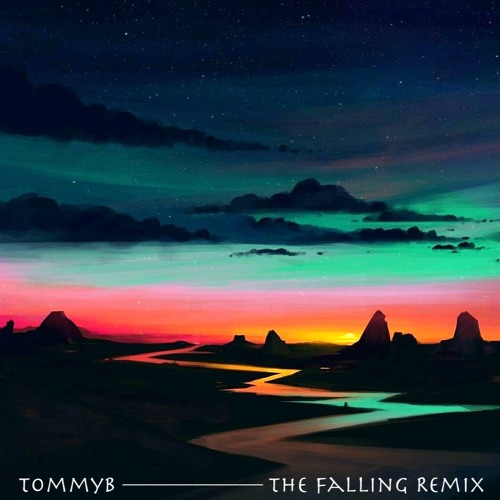 The Falling (TommyRemix)