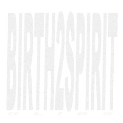 Birth2Spirit