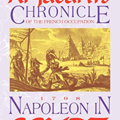 [Access] KINDLE 💝 Napoleon in Egypt by  Abd al-Rahman Al-Jabarti,Shmuel Moreh,Robert