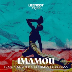 Francis Mercier, Boukman Eksperyans - Imamou