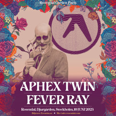 Aphex Twin - Rosendal Garden Party / Stockholm // 10.06.23