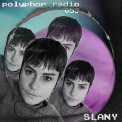 polyphon radio 055 | SLANY