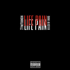 Life pain ft. Dani alister