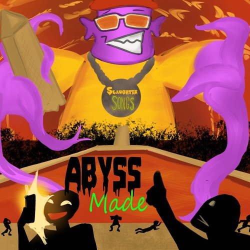 Abyss Made