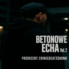 Betonowe Echa Vol.2 Rap instrumental By CringeBeatzDomi