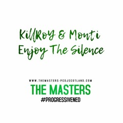KillRoY & Monti [Enjoy The Silence] For Mick Waters