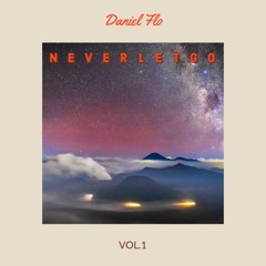 Daniel Flo - Never Let Go