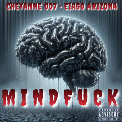 MiNDFUCK (Feat. EiAGO)