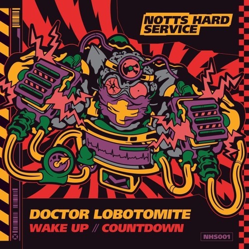 Dr Lobotomite- Wake Up (OUT ON NHS BANDCAMP)