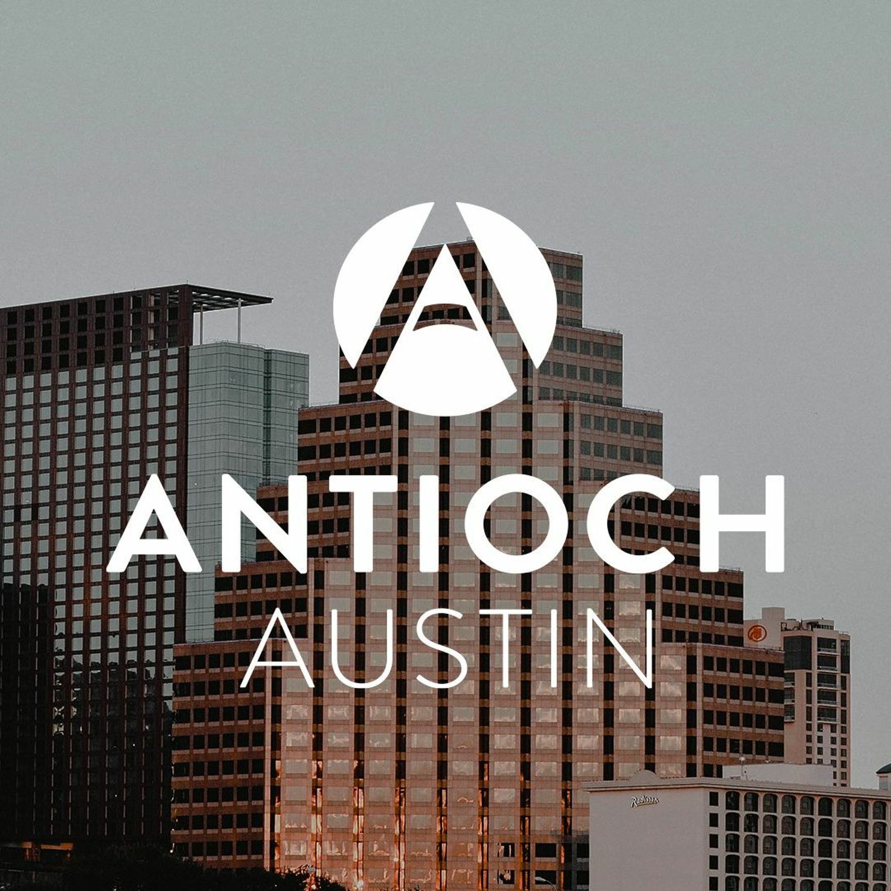 Antioch ATX Podcast