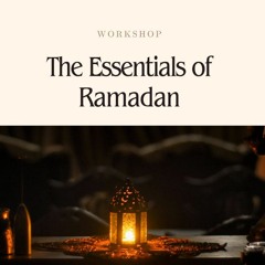 Ramadan Guidelines: Correcting Our Fast - Shaykh Abdullah Rashid 3-2-24