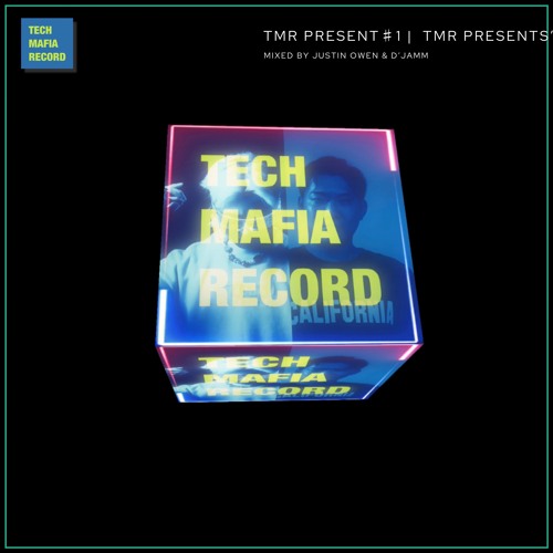 [MIXSET] TMR PRESENTS♯1 [Mixed By Justin Owen & D’JAMM] ※2kTECH