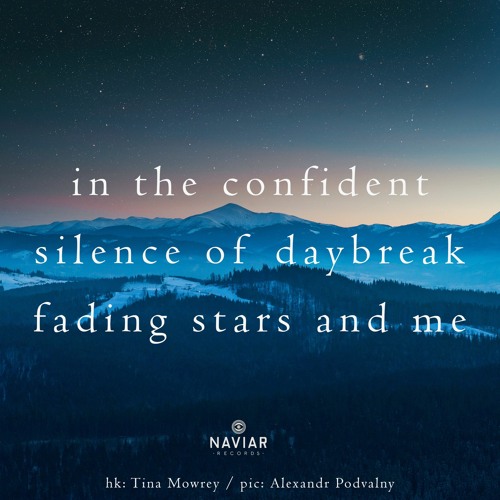 In The Confident Silence Of Daybreak (naviarhaiku445)