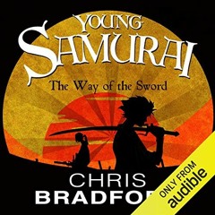 Read online The Way of the Sword: Young Samurai, Book 2 by  Chris Bradford,Joe Jameson,Audible Studi