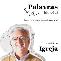 #7 Palavras caídas do céu - igreja