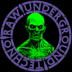 Raw!Underground!Techno#18