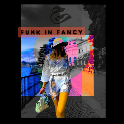 Funk In Fancy