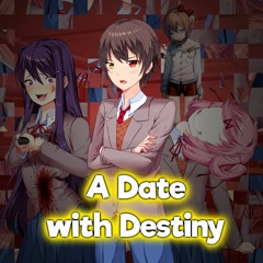[An MC (DDLC) Megalovania] A Date with Destiny (v2)