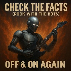 Check the Facts (Rock with the Bots)