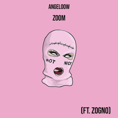 Angeloow - Zoom ft. ZOGNO