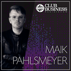13/25 Maik Pahlsmeyer live @ Club Business Radio Show 28.03.2025 - Tec House