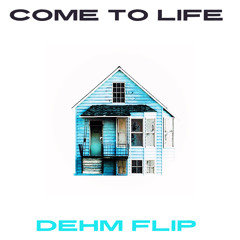 KANYE WEST - COME TO LIFE (DEHM FLIP)