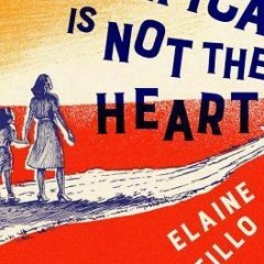 [Read] Online America Is Not the Heart BY : Elaine Castillo