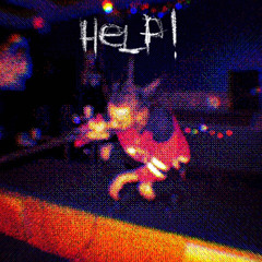 HELP! (prod. Kissthemxxn)