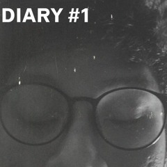 diary #1  Prod by @hajdonavaril