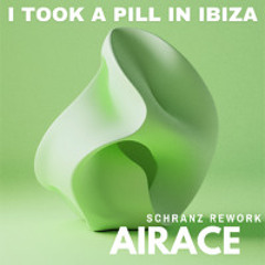 Mike Posner, Seeb - I Took A Pill In Ibiza (Airace Schranz Rework)