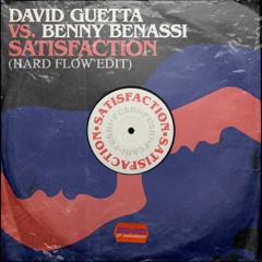 🔥David Guetta Vs Benny Benassi - Satisfaction (Hard Flow Edit)FREE 🔥