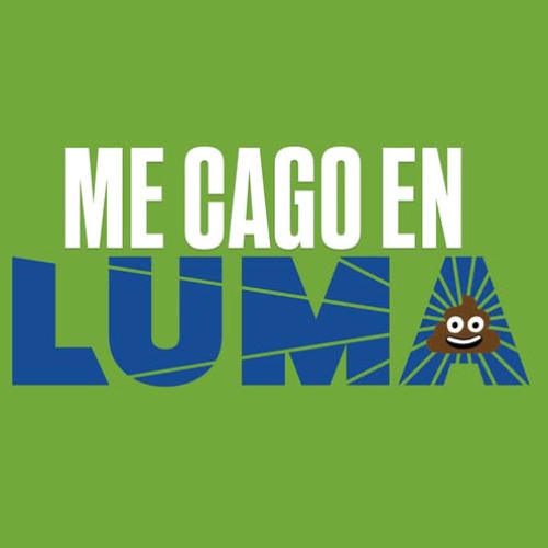 ME CAGO EN LUMA!