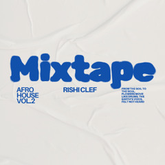 MIXTAPE VOL.2 | AFRO HOUSE